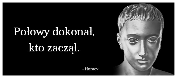 kto zaczął już ma wiele.