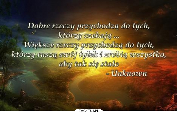 dobre rzeczy...